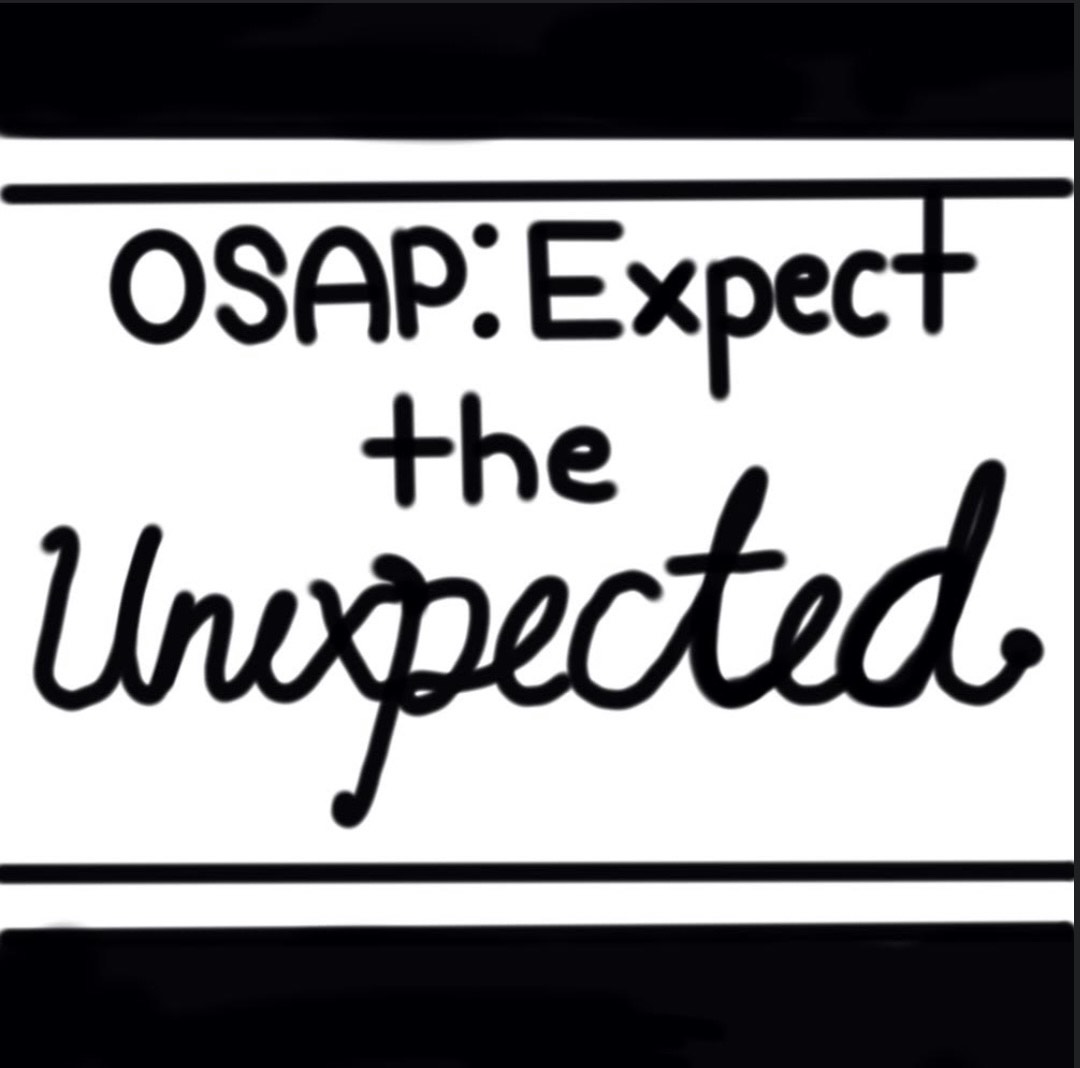 title card reading "osap:expect the unexpected"