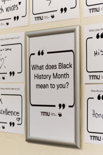 A sign on the wall at the Mattamy Athletic Centre that says "What does Black History Month mean to you?"