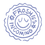 An illustration of a stamp with a smiley face reading 'Froshies Incoming'