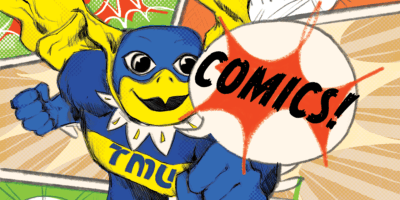 Colourful photo of comic strip with blue falcon in cape, and shirt that says "tmu," flying at the screen saying, "comics!"